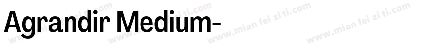 Agrandir Medium字体转换